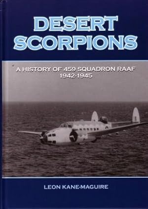 Desert Scorpions : 459 Squadron RAAF 1942 - 1945