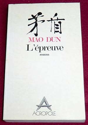 Seller image for L'EPREUVE - Roman for sale by LE BOUQUINISTE