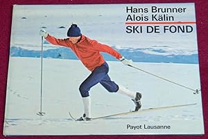 Immagine del venditore per SKI DE FOND - Randonn�e et comp�tition venduto da LE BOUQUINISTE