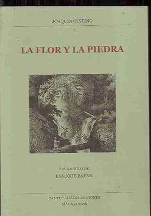 Bild des Verkufers fr FLOR Y LA PIEDRA - LA zum Verkauf von Desvn del Libro / Desvan del Libro, SL