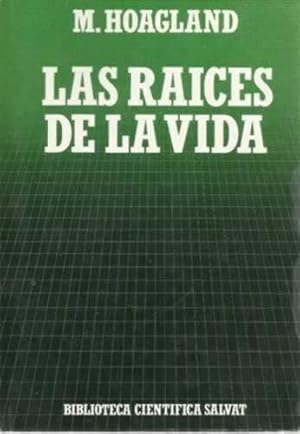 Imagen del vendedor de Las raices de la vida a la venta por Librera Cajn Desastre