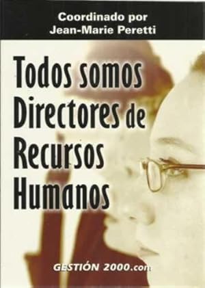 Imagen del vendedor de Todos somos directores de recursos humanos a la venta por Librera Cajn Desastre