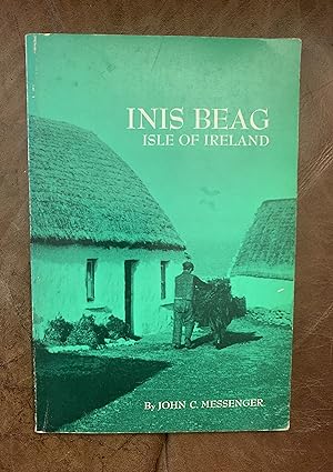 Inis Beag: Isle of Ireland (Case Study in Cultural Anthropology)