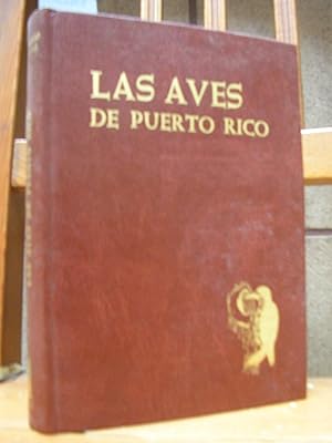 Imagen del vendedor de LAS AVES DE PUERTO RICO. Ilustraciones por Lucila Madruga de Piferrer y Christine Boyce. Edicin revisada y aumentada a la venta por LLIBRES del SENDERI