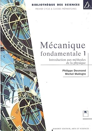 Immagine del venditore per Mcanique fondamentale 1 - Introduction aux mthodes de la physique venduto da Pare Yannick