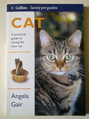 Collins Family Pet Guides - Cat - A Practical Guide To Caring For Your Cat