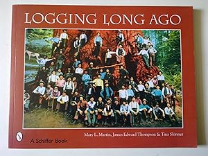 Imagen del vendedor de Logging Long Ago a la venta por Bookenastics