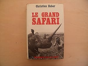 Image du vendeur pour LE GRAND SAFARI mis en vente par Le temps retrouv