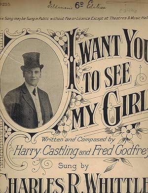 I Want You to See My Girl - Vintage Sheet Music - as Sung By Charles R. Whittle