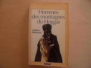 Image du vendeur pour HOMMES DES MONTAGNES DU HOGGAR mis en vente par Le temps retrouv