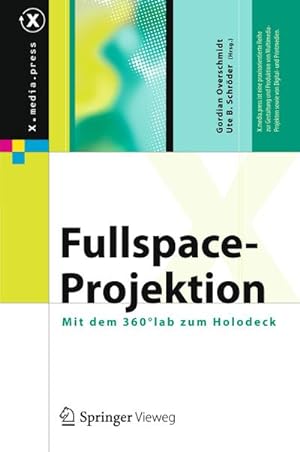 Bild des Verkufers fr Fullspace-Projektion : Mit dem 360lab zum Holodeck zum Verkauf von AHA-BUCH GmbH