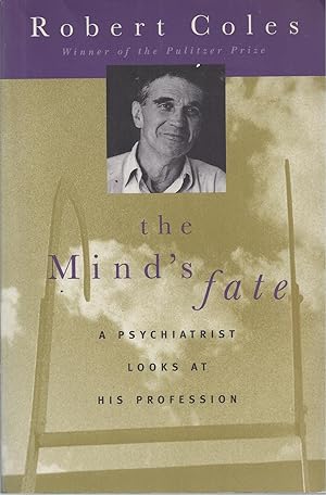 Seller image for Mind's Fate, The A Psychiatrist Looks at His Profession - Thirty Years of Writings for sale by BYTOWN BOOKERY