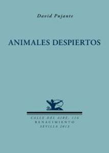 Seller image for ANIMALES DESPIERTOS for sale by KALAMO LIBROS, S.L.