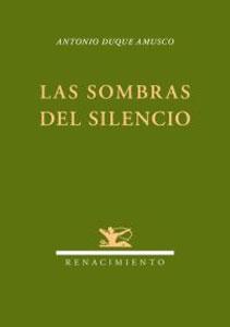 Imagen del vendedor de LAS SOMBRAS DEL SILENCIO a la venta por KALAMO LIBROS, S.L.