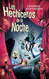 Seller image for LOS HECHICEROS DE LA NOCHE for sale by KALAMO LIBROS, S.L.