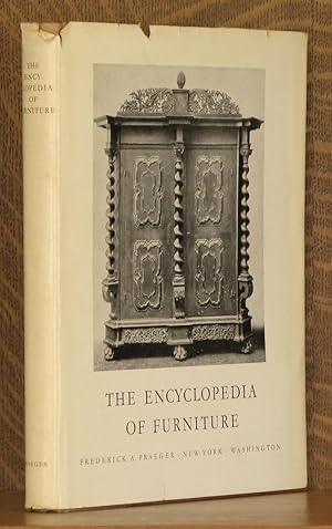 Imagen del vendedor de THE ENCYCLOPEDIA OF FURNITURE, AN OUTLINE HISTORY OF FURNITURE DESIGN IN EGYPT, ASSYRIA, PERSIA. a la venta por Andre Strong Bookseller