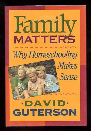 Image du vendeur pour Family Matters: Why Homeschooling Makes Sense mis en vente par Between the Covers-Rare Books, Inc. ABAA