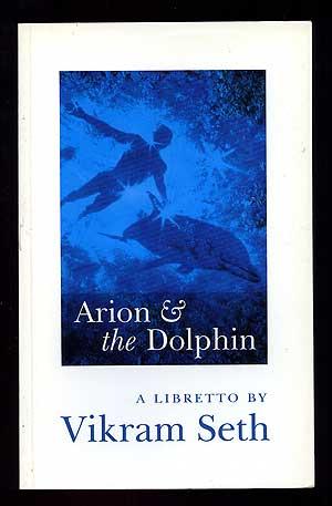 Seller image for Arion and the Dolphin: A Libretto for sale by Between the Covers-Rare Books, Inc. ABAA