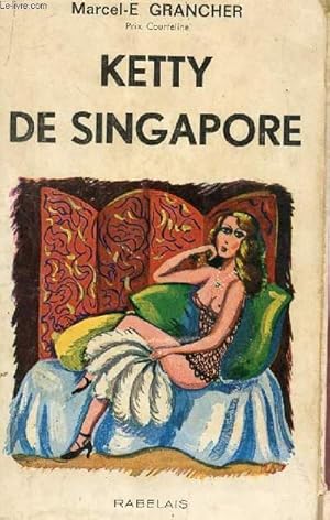 Seller image for KETTY DE SINGAPORE- ROMAN GAI. for sale by Le-Livre