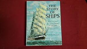 Seller image for THE STORY OF SHIPS for sale by Betty Mittendorf /Tiffany Power BKSLINEN