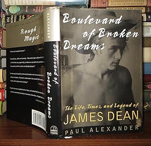 Imagen del vendedor de BOULEVARD OF BROKEN DREAMS The Life, Times, and Legend of James Dean a la venta por Rare Book Cellar