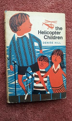 Seller image for THE HELICOPTER CHILDREN for sale by Ron Weld Books