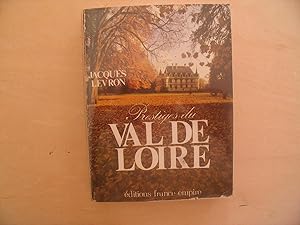 Image du vendeur pour PRESTIGES DU VAL DE LOIRE mis en vente par Le temps retrouv