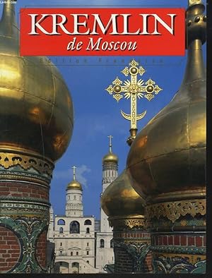 Seller image for KREMLIN DE MOSCOU for sale by Le-Livre