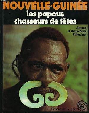 Image du vendeur pour NOUVELLE-GUINEE. LES PAPOUS CHASSEURS DE TTE. mis en vente par Le-Livre