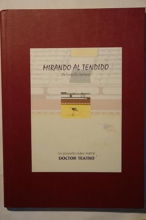 Seller image for Mirando al tendido for sale by NOMBELA LIBROS USADOS
