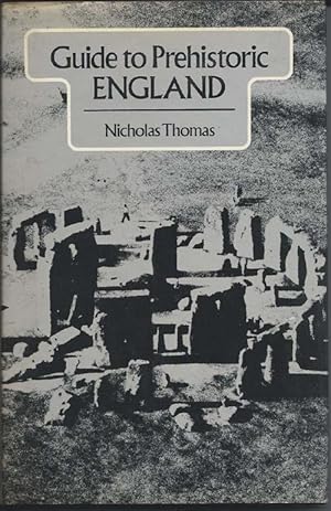 A Guide to Prehistoric England