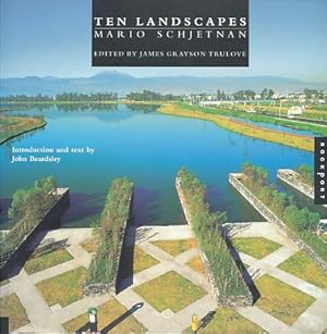Bild des Verkufers fr Ten Landscapes. Mario Schjetnan. Ed. by James Grayson Trulove. zum Verkauf von Fundus-Online GbR Borkert Schwarz Zerfa