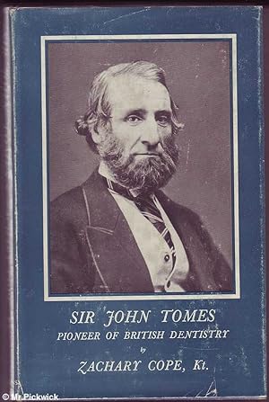 Sir John Tomes: Pioneer of British Dentistry