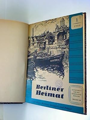 Berliner Heimat. - 1960, Heft 1 - 4. - Zeitschrift für die Geschichte Berlins.