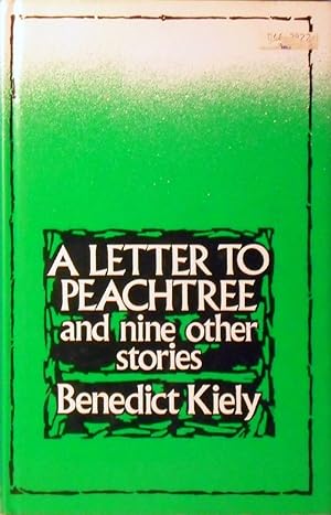 A Letter To Peachtree And Nine Other Stories