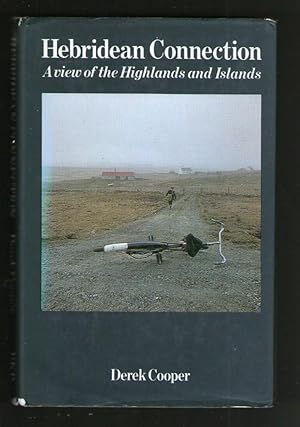 Seller image for Hebridean Connection - A View of the Highlands and Islands for sale by Plane Tree Books