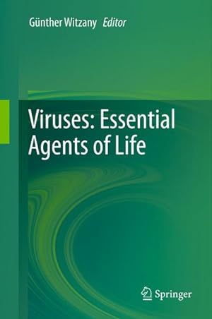 Bild des Verkufers fr Viruses: Essential Agents of Life zum Verkauf von AHA-BUCH GmbH