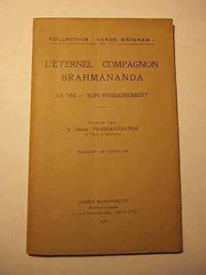 Imagen del vendedor de L'eternel Compagnon Brahmananda Sa Vie - Son Enseignement a la venta por Domifasol
