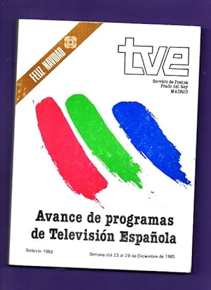 Imagen del vendedor de AVANCE DE PROGRAMAS DE TELEVISION ESPAOLA. Semana del 23 al 29 de diciembre de 1985. Boletn 1053. a la venta por Librera DANTE