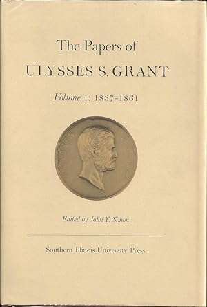 The Papers of Ulysses S. Grant Volume 3: October 1, 1861-January 7, 1862