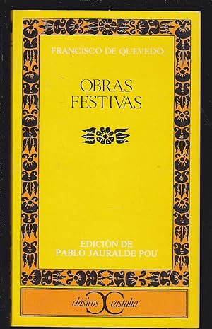 OBRAS FESTIVAS de Quevedo (Clásicos Castalia 113) 2ªEDICION