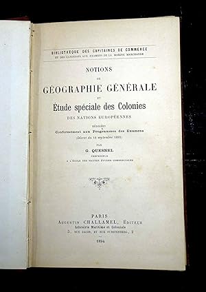 Notions de Géographie Générale et études des Colonies des Nations Européennes. Bibliothèque des C...