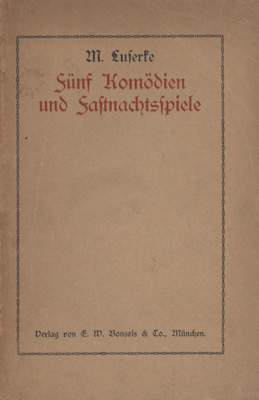 Seller image for Fnf Komdien und Fastnachtsspiele aus der Freien Schulgemeinde Wickersdorf. for sale by Georg Fritsch Antiquariat