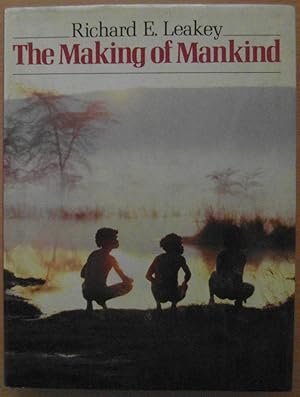 The Making of Mankind