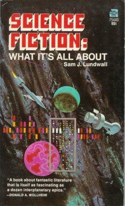 SCIENCE FICTION: WHAT IT'S ALL ABOUT
