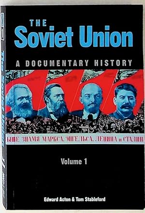 The Soviet Union: A Documentary History, Volume 1, 1917-1914
