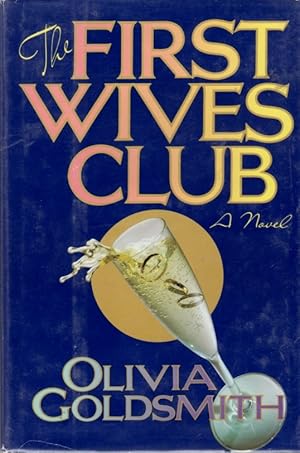 Seller image for The First Wives Club for sale by Clausen Books, RMABA