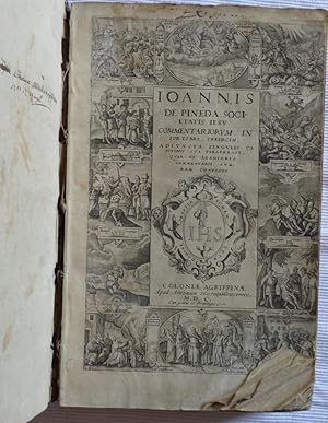 Ioannes De Pineda Societatis Jesu, Commentariorum in Job Libri Tredecim.