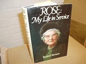 Rose: My Life in Service