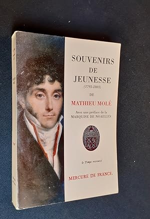 Souvenirs de jeunesse (1793-1803) de Mathieu Molé -